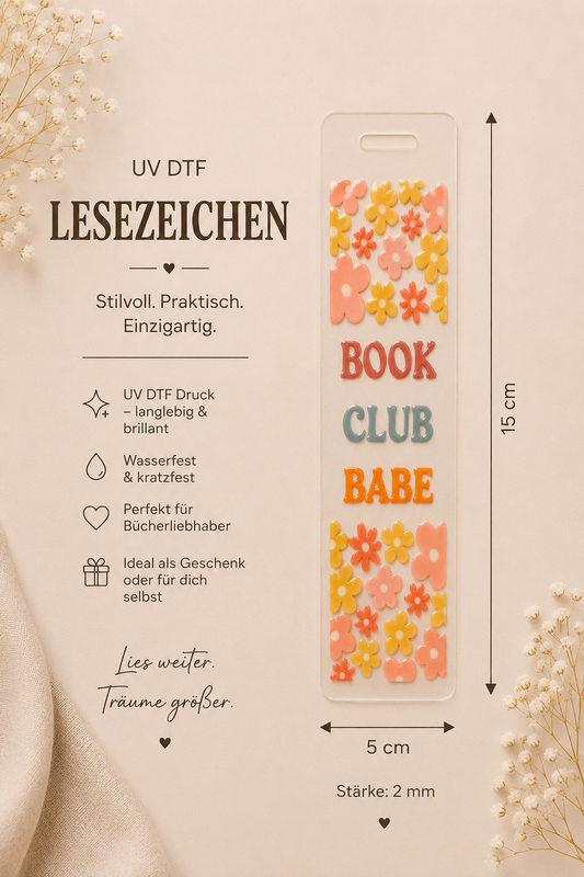 ✨💐🌸UV-DTF Lesezeichen ,,Book Clube Babe“