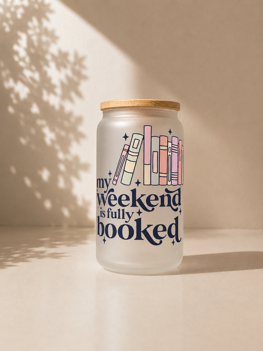 Trinkglas ,,My Weekend is fully booked“
