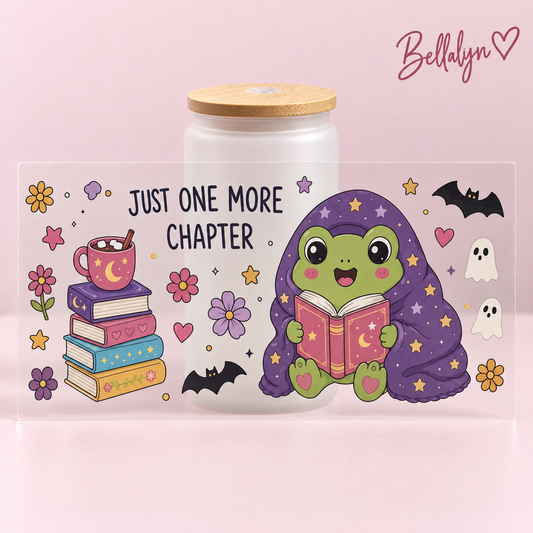Trinkglas ,,Just One More Chapter“
