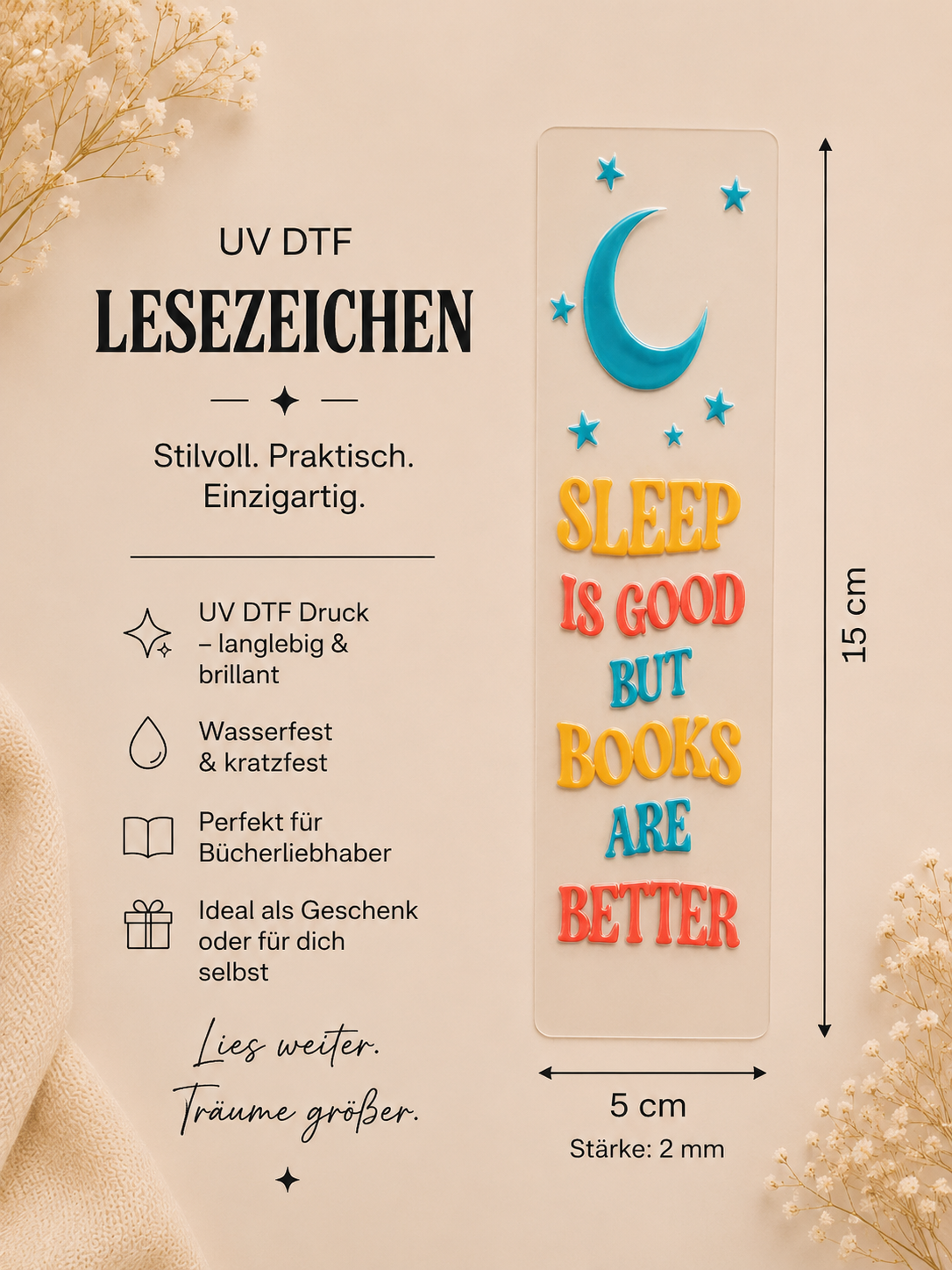 📚💤UV DTF Lesezeichen – ,,Sleep ist good but Books are better“